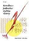Revoluce jednoho stbla slmy - Masanobu Fukuok