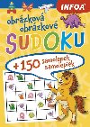 Sudoku pro dti + 150 samolepek / Sudoku pre deti + 150 samolepiek - lut seit / t zoit - Infoa