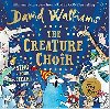 The Creature Choir - Walliams David