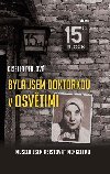 Byla jsem doktorkou v Osvtimi - Musela jsem asistovat Mengelemu - Gisella Perlov