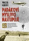 Padkov myslivci nastupuj - Walter Gericke