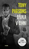 Dvka v ohni - Tony Parsons