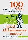 100 jednoduchch vc, kter mete udlat proti Alzheimerov nemoci a bytku pa - Jean Carperov