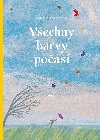 Vechny barvy poas - Britta Teckentrup