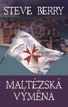 Maltzsk vmna - Steve Berry