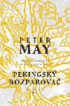 Pekingsk rozparova - broovan vydn - Peter May