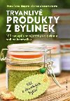 Trvanliv produkty z bylinek - Petra Rehm-Hugov,Marina Westermannov