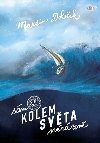 Sm kolem svta svrzn - Martin Doleek