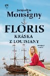 Floris Krska z Louisiany - Jacqueline Monsigny