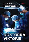 Doktorka Viktorie - Markta Harasimov