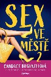 Sex ve mst II. - Candace Bushnellov