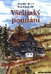 Velijak poudn - Frantiek Karel Pacholk