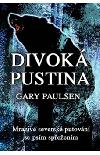 Divok pustina - Gary Paulsen