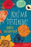 Kdy m tst kliku - Aurlie Valognesov