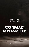 Tahle zem nen pro star - Cormac McCarthy