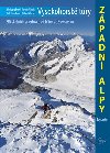 Vysokohorsk try - Zpadn Alpy - 90 skalnch a ledovcovch tr ve vcarsku - Pusch Wolfgang, Schmitt Edwin, Gantzhorn Ralf, Waeber MIchael