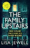 The Family Upstairs : The Number One bestseller from the author of Then She Was Gone - Jewellov Lisa