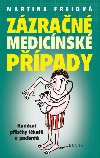 Zzran medicnsk ppady - Freiov Martina