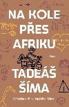 Na kole pes Afriku - Tade ma