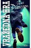 Vraedn hra - James Patterson