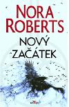 Nov zatek - Nora Robertsov