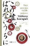 Ne pravda vyjde najevo - Toshikazu Kawaguchi