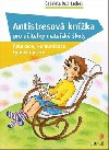 Antistresov knka pro uitelky matesk koly - Gabriele Kubitschek