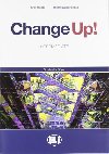 Change up! Intermediate: Students Book - Freeman M. L., Hill S. A.