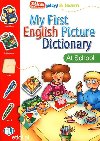 My First English Picture Dictionary: The School - Olivier Joy