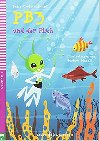 Erste ELI Lektren 2/A1: PB3 und der Fisch + downloadable multimedia - Cadwallader Jane
