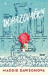 Dohazovaky - Maddie Dawsonov