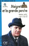 Lectures faciles 2: Maigret et la grande perche - Livre + CD MP3 - Simenon Georges