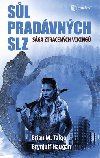 Sl pradvnch slz - Sga ztracench Viking - M. Brian Talgo; Brynjulf Haugan