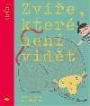 Zve, kter nen vidt - Noemi Cupalov, Marie Urbnkov