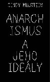 Anarchismus a jeho idely - Cindy Milstein