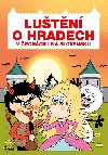Lutn o hradech v echch i na Slovensku - Eva Rmiov