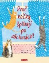 Pro koky plhaj po zclonch? - Ve o kokch - Lily Snowden-Fineov