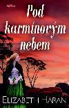 Pod karmnovm nebem - Elizabeth Haran