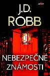 Nebezpen znmosti - J.D. Robb