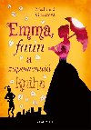 Emma, faun a zapomenut kniha - Mechthild Glserov