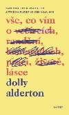Ve, co vm o lsce - Dolly Alderton