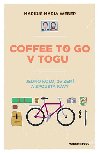 Coffee to go v Togu - Jedno kolo, 26 zem a spousta kvy - Markus Maria Weber