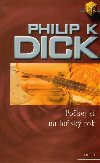 Pokej si na losk rok - Philip K. Dick