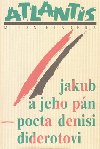 JAKUB A JEHO PN - Milan Kundera