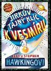 Jirkv tajn kl k vesmru - Lucy a Stephen Hawking, Stephen Hawking, Lucy Hawkingov