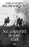 Na zpadn front klid - Erich Maria Remarque