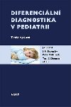 Diferenciln diagnostika v pediatrii - Jan Lebl; Ji Bronsk; Petr Pohunek