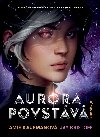 Aurora povstv - Amie Kaufmanov, Jay Kristoff
