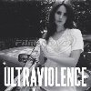 Lana Del Rey: Ultraviolence - LP - Del Rey Lana