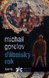 belsk rok - Michail Michajlovi Gorelov